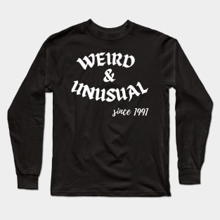 Weird and Unusual since 1991 - White Long Sleeve T-Shirt